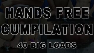 Hands Free Cumpilation #1 - 40 Cumshots