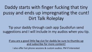 Finger Fucking the tiny pussy turns into impregnating the cunt. (Dirty Talk Roleplay)