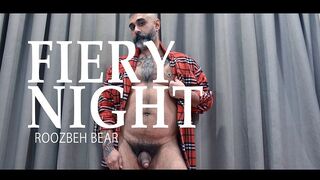 FIERY NIGHT | ROOZBEH BEAR