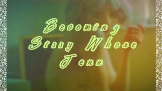 Becoming Jenn She loves to suck dick and so will you