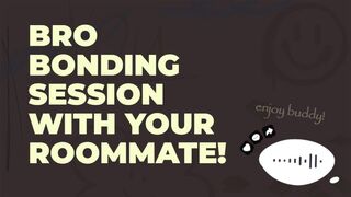 Bate Buddy Session #5: CUM with your ROOMMATE!