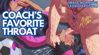 Player blowing his coach after practice // Dirty Talk Audio and Deep Throat ASMR