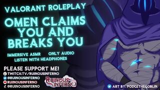 OMEN CLAIMS YOU AND BREAKS YOU [VALORANT] EROTIC AUDIO