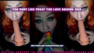 You dont like pussy You love sucking Dick THE VIDEO