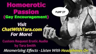 Homoerotic Passion Gay Encouragement For Men. Positive Femdom. Sexy Sultry Erotic Audio Tara Smith