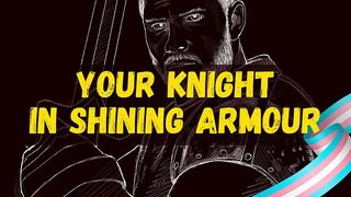 [Audio] Rescued By Your Knight in Shining Armour