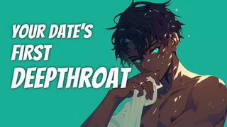 Inexperienced date jerks you off & throats you for the first time (Part 1) | M4M ASMR RP