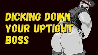 [Audio] Dicking Down Your Uptight Boss