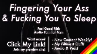 Waking Me Up So I Can Stretch Your Ass [Erotic Audio for Men]