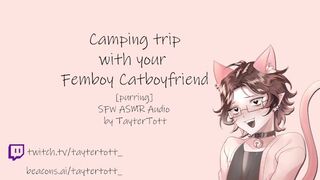 Camping Trip with your Femboy Catboyfriend || SFW ASMR Roleplay audio
