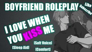 ASMR Loving Dom Boyfriend Cures Your Sadness By Kissing And Cuddling You M4A M4F M4M ASMR