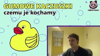 gumowe kaczki za co je kochamy