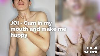 JOI - I give you instructions to masturbate and cum in my mouth