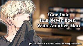 Your Date Has Never Been With Another Man