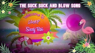 The Suck Suck and Blow Song