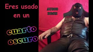 You are used in a dark room - AUDIO.