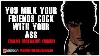 MILK YOUR BF'S COCK WITH YOUR ASS [M4M] [BREAKUP] [MSUB]