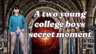 Two young college boys having their secret moment anytime anywhere they want