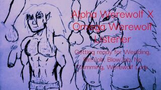 Alpha Werewolf X Omega Werewolf Listener (M4M) (ASMR) No Cumming Before the Wedding
