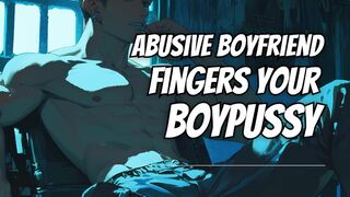 Toxic Dom FIngers Your Boypussy | Erotic Male Audio