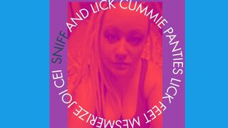 Dominated to sniff and lick cummie panties lick feet and JOI CEI CUM with COUNTDOWN