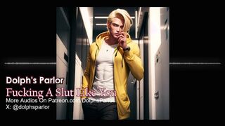 Fucking a Slut Like You